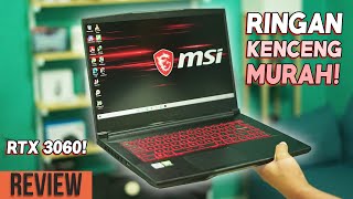 Tahun 2021 Mending Beli LAPTOP LAH RTX 3060 Nih🔥  Review MSI GF65 Thin 10UE [upl. by Stelu]