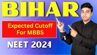 Bihar Expected Cutoff For MBBS  NEET 2024  Chandrahas Sir [upl. by Sej470]