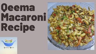 Qeema Macaroni Recipe  By Yummy World [upl. by Talyah185]