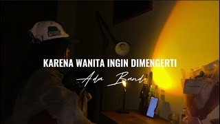 karena wanitaingin dimengertiada bandcover by evapradila [upl. by Patrizius]