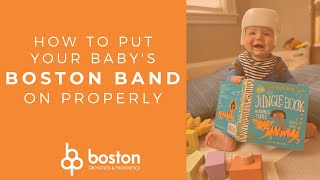 How to Put Your Babys Boston Band on Properly [upl. by Oika]