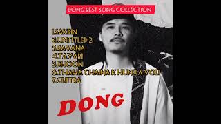 Dong Best song collection dong songs [upl. by Saturday]