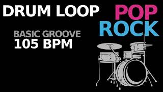 DRUM LOOP 105 BPM Pop Rock basic groove [upl. by Kast]