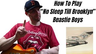 How To Play quotNo Sleep Till Brooklynquot By Beastie Boys Guitar Lesson [upl. by Neyuq]