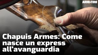 Chapuis armes come nasce un express allavanguardia [upl. by Ullund]