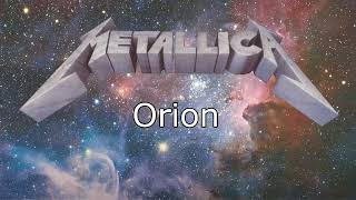 Metallica  Orion Remixed and Remastered with live Intro and Outro [upl. by Ehcrop]