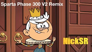 The Loud House Movie Lincoln  This Loud is about to rule Sparta Phase 300 V2 Remix [upl. by Anerhs]