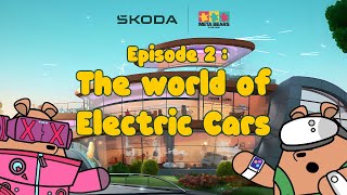 Skoda X MetaBears Episode 2 The World of Electric Cars [upl. by Aratal590]