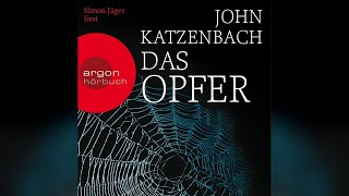 Das Opfer  John Katzenbach 13 [upl. by Nirrek363]