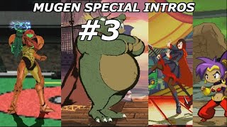 Mugen Special Intros Part 3 [upl. by Rawlinson]