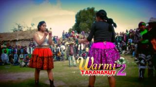 Warmy Takanakuy Vol 02 en chumbivilcas 2015 [upl. by Ainaled]