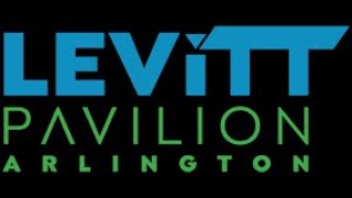 Levitt Pavilion Arlington 2021 update [upl. by Hermie]