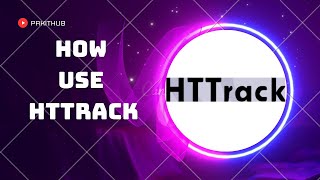 HTTrack website copier  How to Use Httrack Website Copier [upl. by Wong]