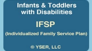 Infants amp Toddlers IFSP Individualized Family Service Plan [upl. by Shakespeare765]