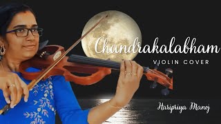 Chandrakalabham  Violin Cover Haripriya Manoj  Tribute to Devarajan Master [upl. by Simmonds628]