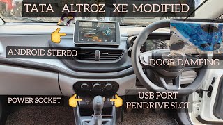 TATA ALTROZ XE MODIFIED  ANDROID STEREO  DOOR DAMPING [upl. by Edas]