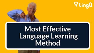 Language learning  The Most Effective Method Of All [upl. by Jareb]