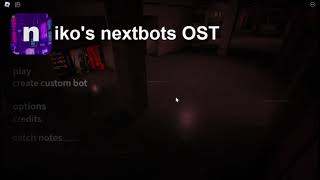 nikos nextbots OST Safe zone [upl. by Aleirbag]