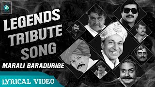 MARALI BARADORIGE  4k Full Lyrical Video Song  Tribute To Legends  Parasanga Movie  Jogi Prems [upl. by Drucill]