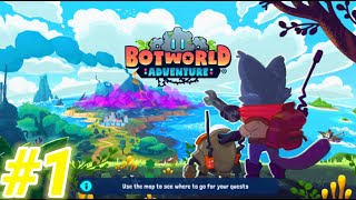 Botworld Adventure  Lets Explore The World  Part  1 [upl. by Dole237]