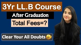 LLB Course After Graduation 3yr LLB Course Eligibility Entrance Exams Fee Colleges Career [upl. by Ave]