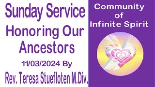 Honorig Our Ancestors by Rev Teresa Stuefloten MDiv 1132024 [upl. by Gardner]