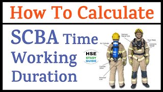 How To Calculate SCBA Working Duration  SCBA Working Duration Calculation  BA Set Time Calculation [upl. by Pfeifer322]