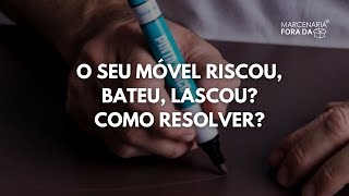 Como resolver riscos e batidas nos móveis [upl. by Assilev]