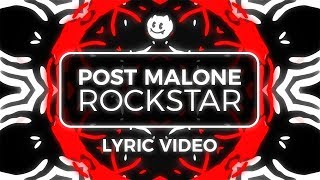 Post Malone ‒ rockstar Lyrics ft 21 Savage [upl. by Gladis]