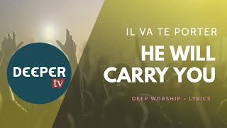 He will Carry You  Lynda Randle Deep Worship  Paroles en Français [upl. by Aihsein]