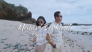 MEMORI BERKASIH Reggae Cover  Dhevy Geranium Ft Alie Melon [upl. by Anual]