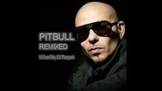 PITBULL  Remixed Mixed By DJ Teapot [upl. by Nwadal]