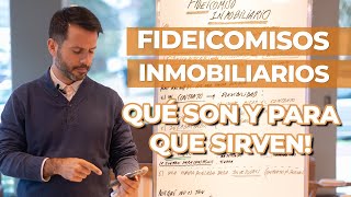 fideicomisos inmobiliarios Qué SON y para que SIRVEN [upl. by Granville101]