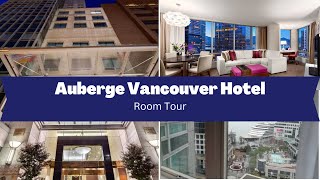 Auberge Vancouver Hotel  Room Tour  Life With Stefy [upl. by Yellas]