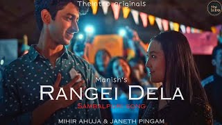 Rangei DelaTeaser Manish S  Mihir Ahuja amp Janeth Pingam  TheIntro [upl. by Suissac150]