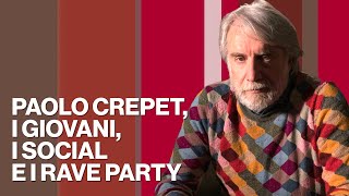 Paolo Crepet i giovani i social e i rave party  Timeline [upl. by Spaulding]