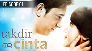 Takdir Cinta  Episode 01 [upl. by Inahteb]