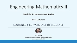 BTECH  SEQUENCE amp SERIES  SEQUENCE amp CONVERGENCE OF SEQUENCE  Dr S P Gupta ENGG MATHII [upl. by Fondea]