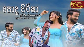 Poda warsha  පොද වර්ෂා  MGDanushka new song  paradeese teledrama [upl. by Jilleen943]