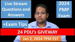 PMP 2024 Live Questions and Answers Jan 2 2024 7PM EST  24 PDU Giveaway [upl. by Atthia]