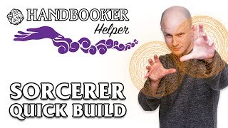 Handbooker Helper Sorcerer Quick Build [upl. by Hsaniva]