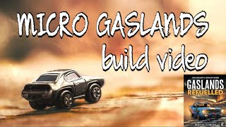 MICRO GASLANDS BUILD [upl. by Geraud]