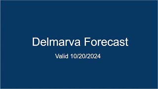 Delmarva Forecast 10202024 [upl. by Siradal]