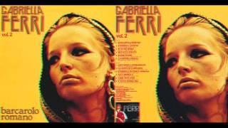 Gabriella Ferri  Il Barcarolo Romano Vol2  1982 [upl. by Anits]