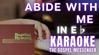 Abide With Me  The Gospel Messenger karaoke hymn [upl. by Nalyak]