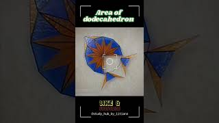 🎯Area of dodecahedron studyhubbyiitians ytshorts maths geometry viralshort [upl. by Ricardo]