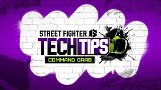 quotCommand Grabquot Street Fighter 6  Tech Tips 👍 with Jammerz and FWord [upl. by Margo]