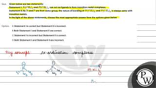 Given below are two statementsStatement I \N \left CH 3\right3\ and \P \left CH 3\rig [upl. by Neelat]