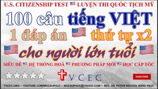 100 CÂU QUỐC TỊCH TIẾNG VIỆT 🇺🇸 ĐẶC BIỆT CHO NGƯỜI LỚN TUỔI 🇺🇸 LUYỆN THI QUỐC TỊCH MỸ 🇺🇸 MỤC SƯ PHÚC [upl. by Annahgiel951]