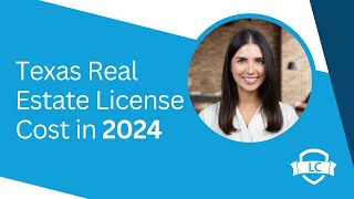 Texas Real Estate License Cost in 2024  Quick Overview in Under 2 Minutes [upl. by Aninat720]